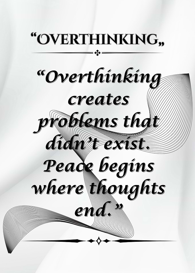 Overthinking Quote Art