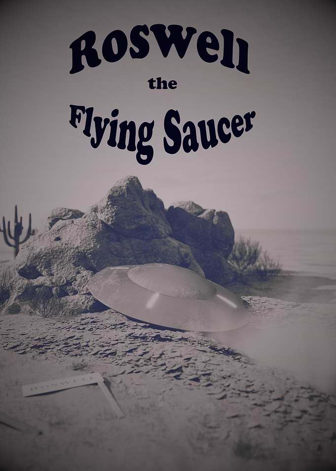 Roswell: The Flying Saucer