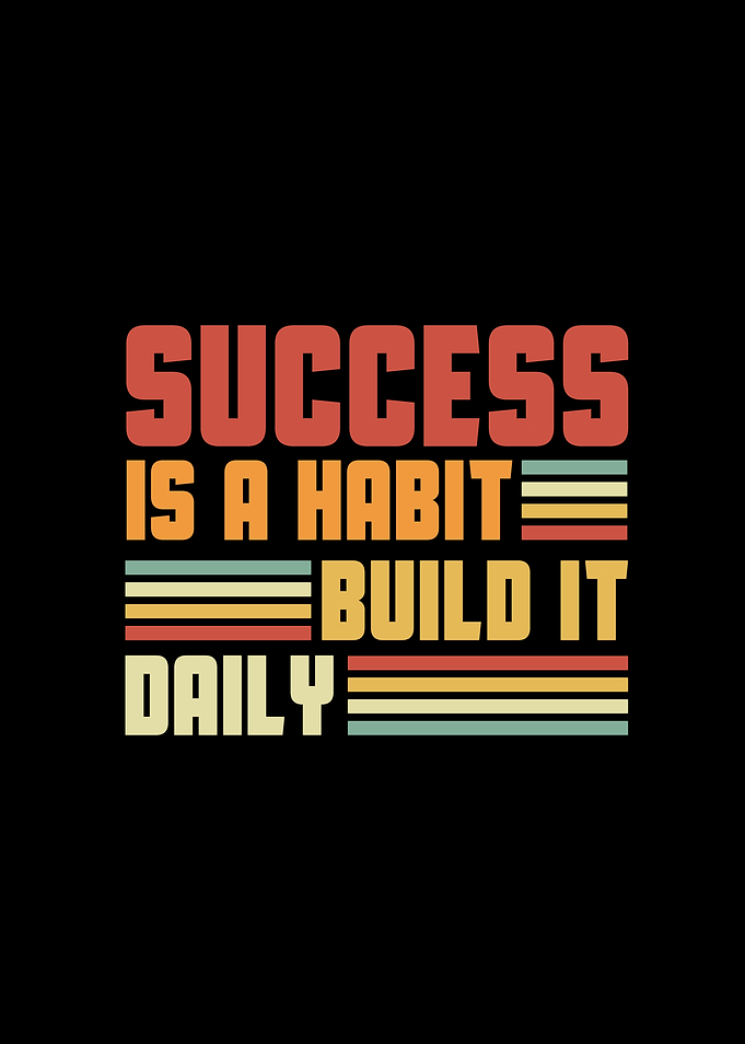 Success is a Habit Retro Design
