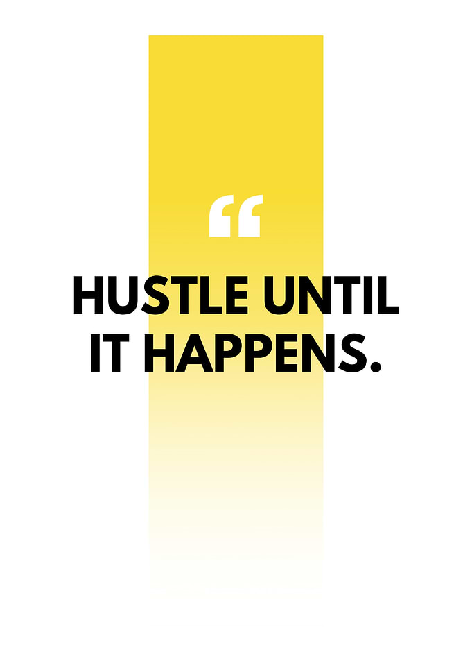 Hustle Until It Happens - Motivational Wall Art