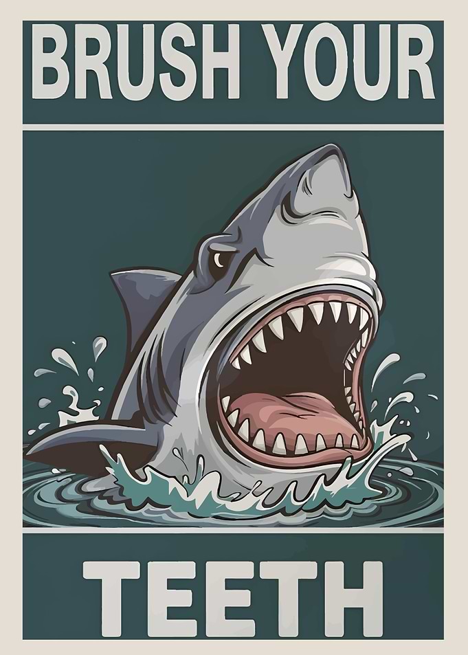 Brush Your Teeth Shark Poster