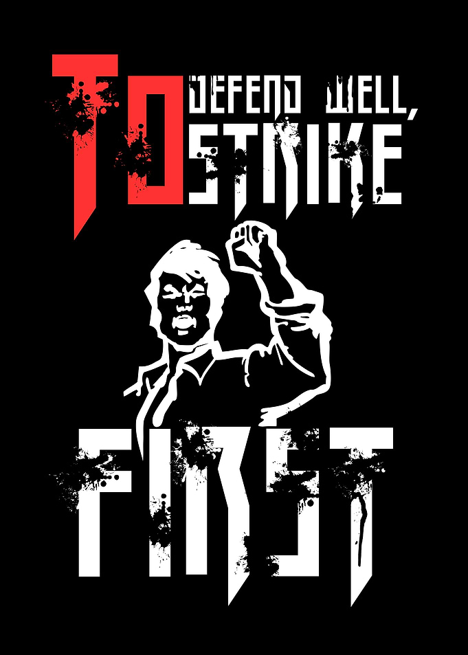 To Defend Well, Strike First Poster