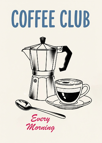 Coffee Club Every Morning