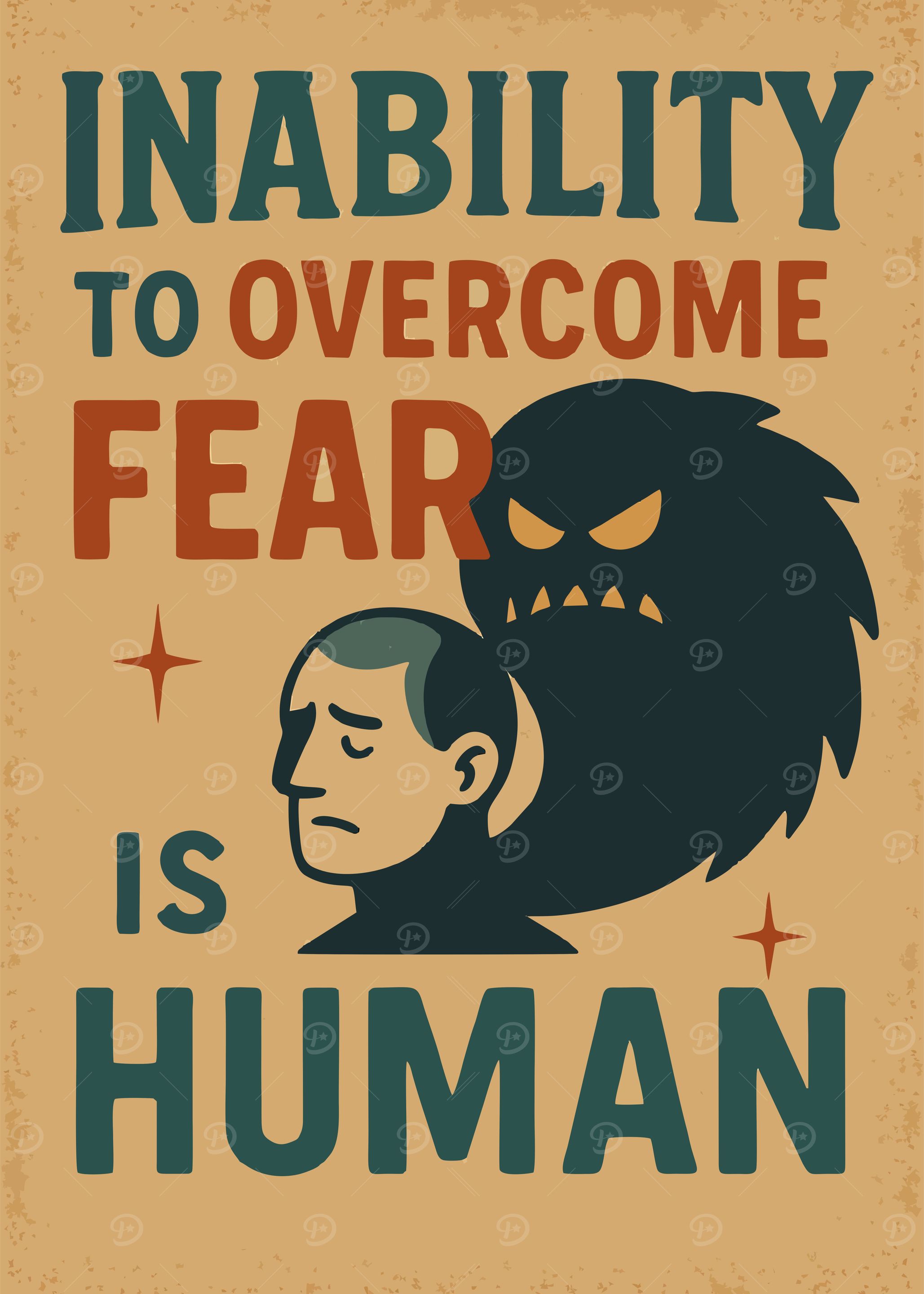 Inability to Overcome Fear is Human