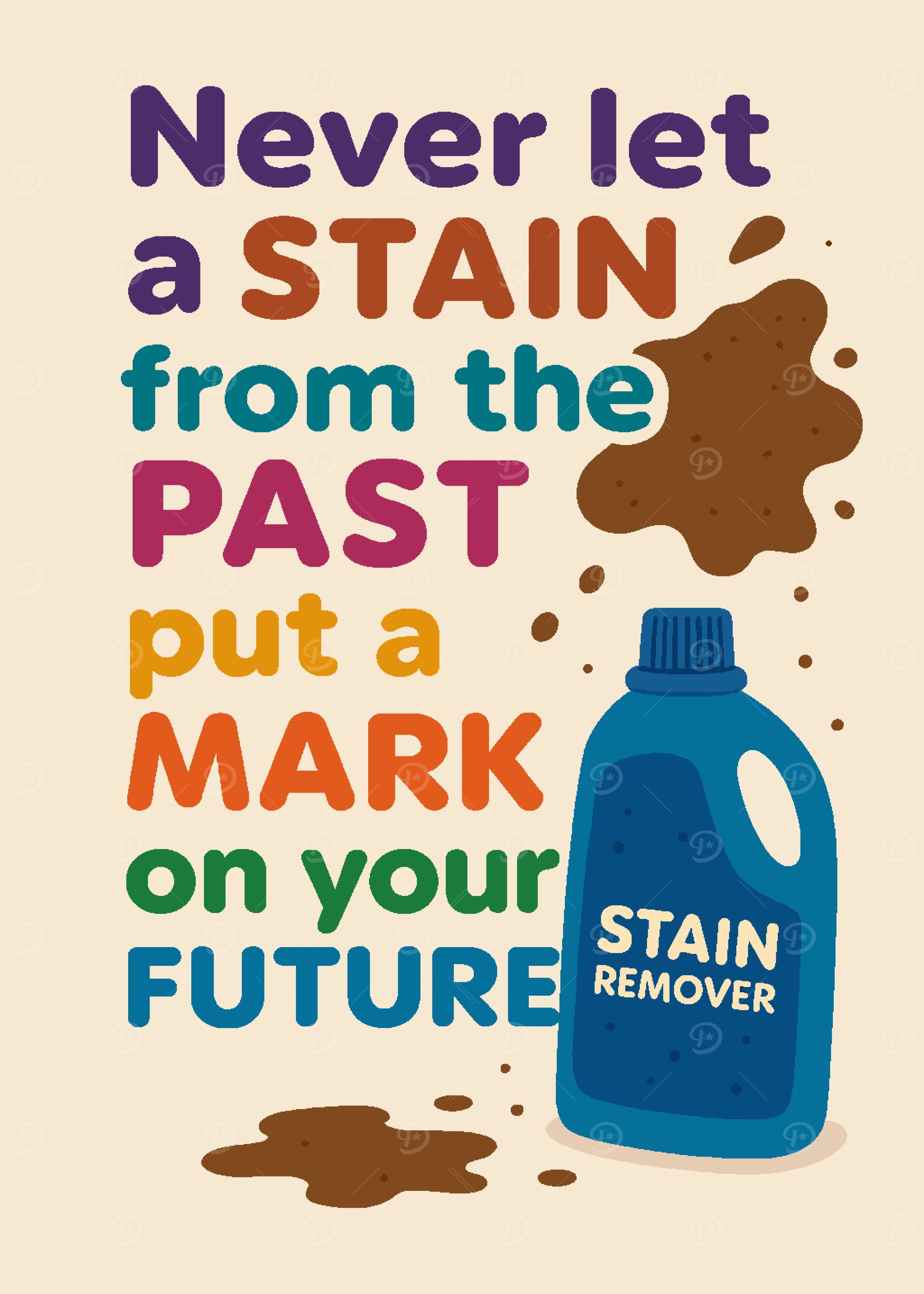 Stain Remover Motivational Poster