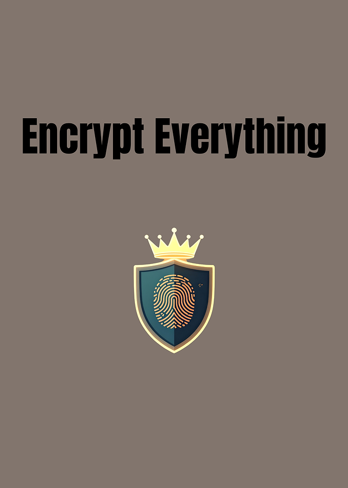 Encrypt Everything Security