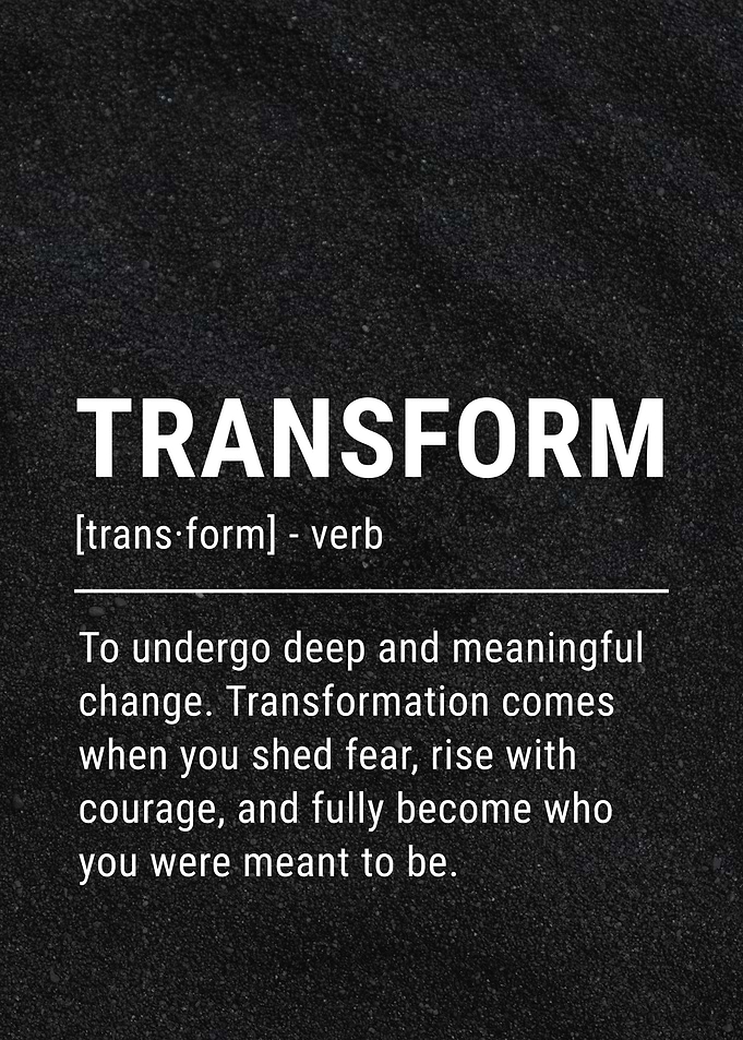 Transform Inspirational Quote