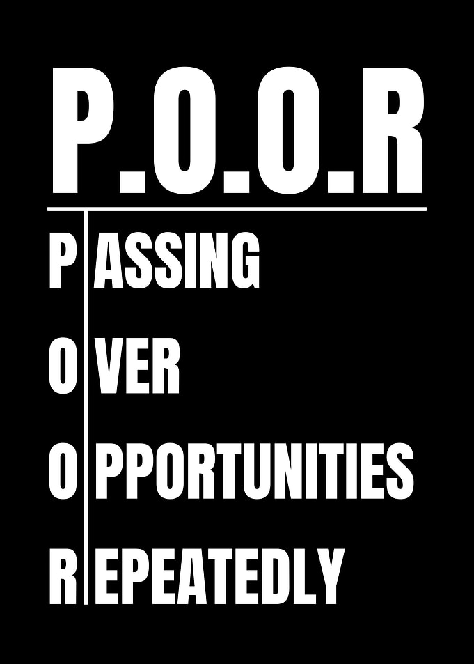 POOR Acronym Motivational Text Art