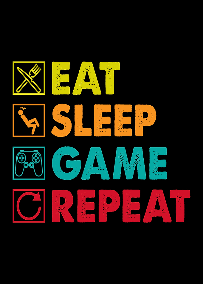Eat Sleep Game Repeat Text Art