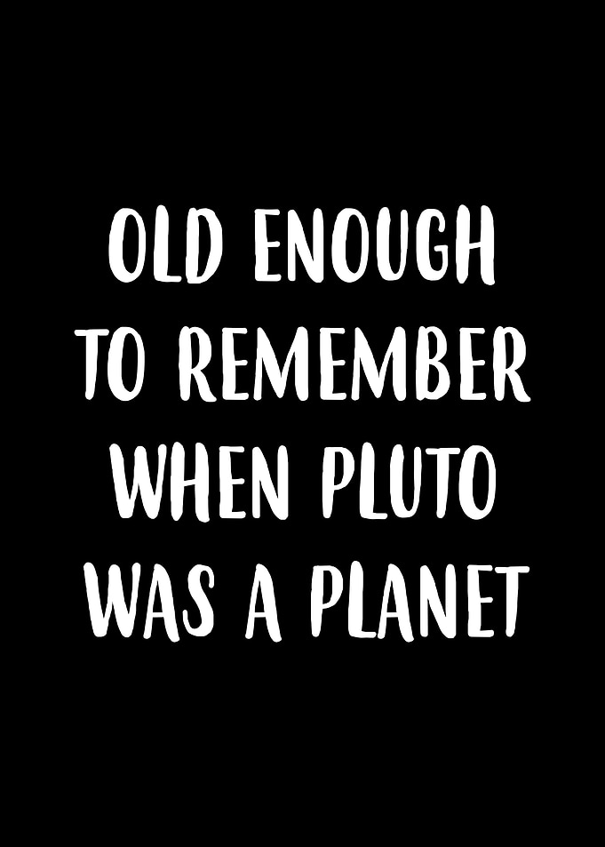 Pluto was a Planet