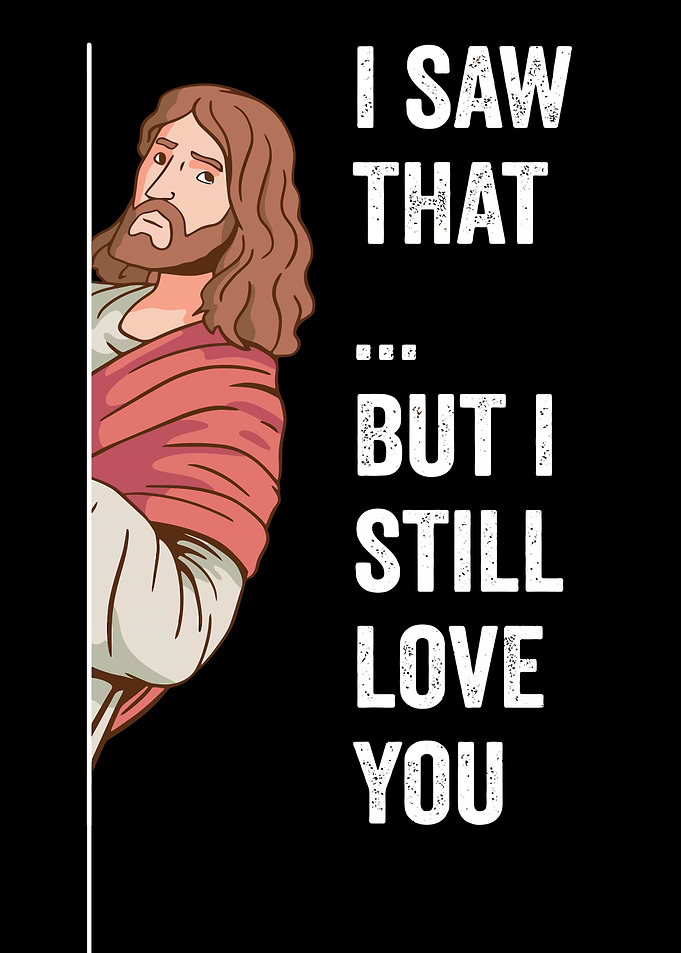 I Saw That, But I Love You