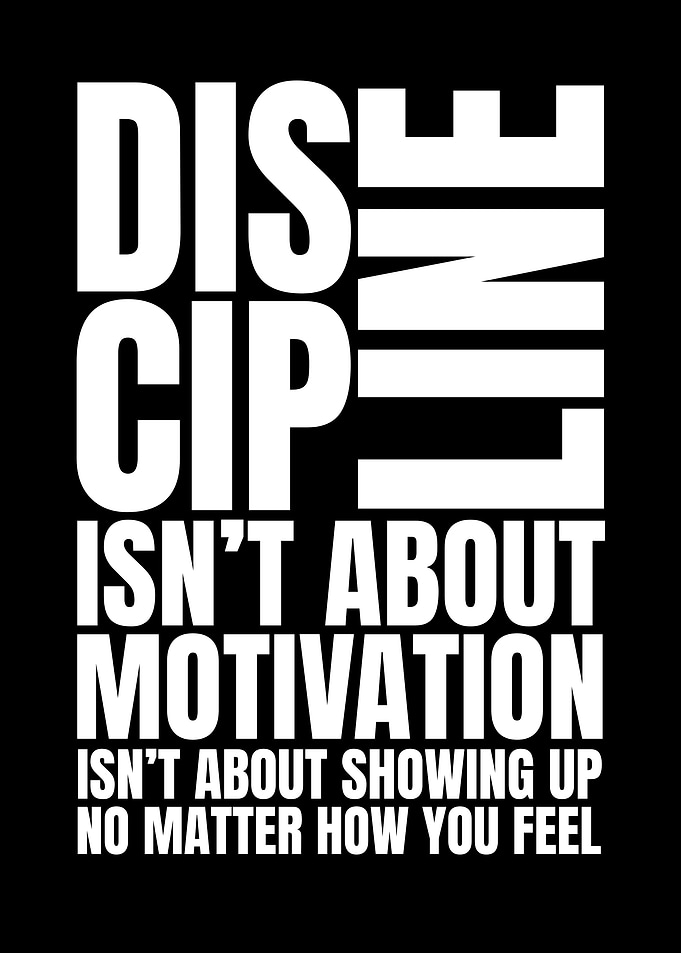 Discipline Motivational Text Art