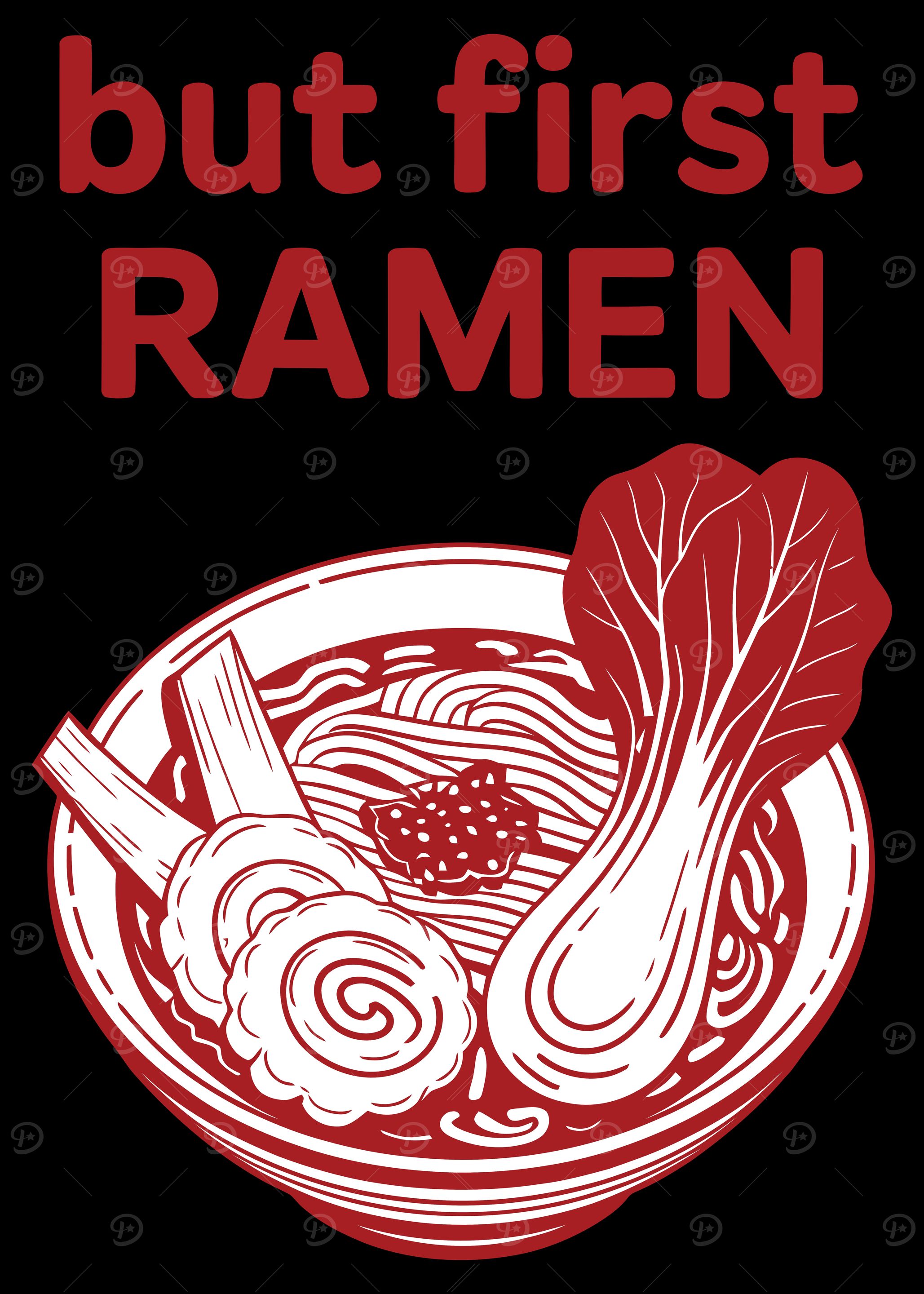 But First Ramen