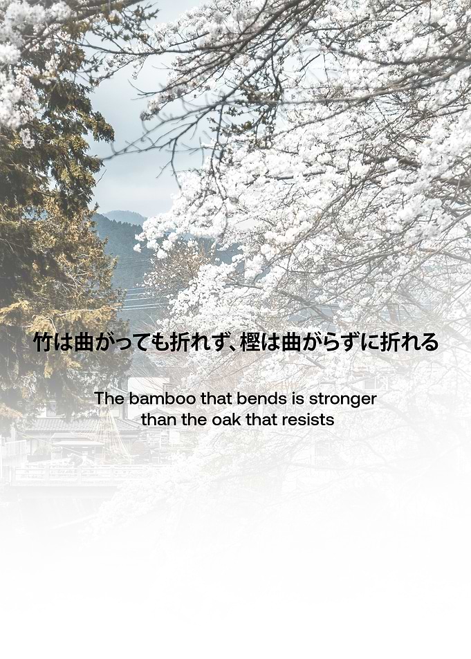 Bamboo and Oak Japanese Proverb