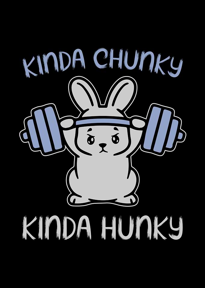 Kinda Chunky Kinda Hunky Bunny