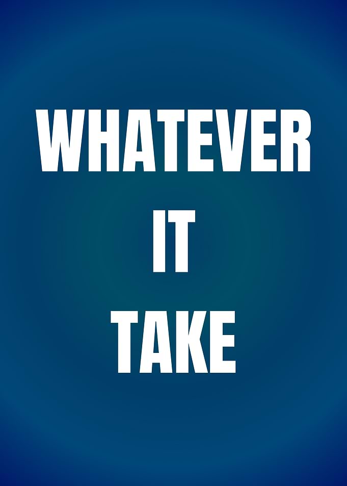 Whatever It Take Motivational Text