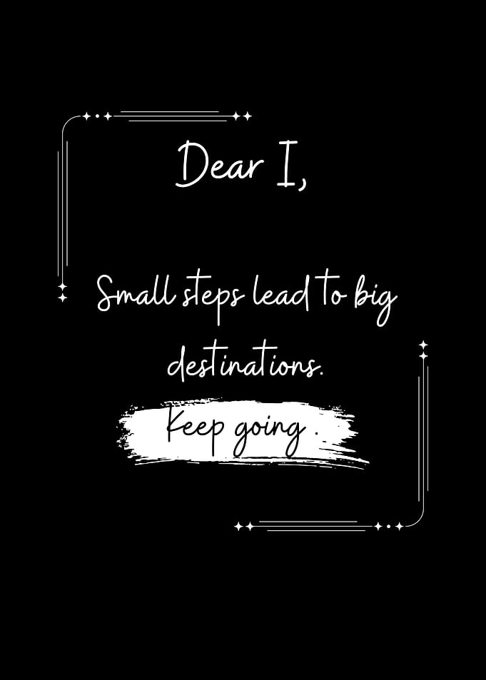 Inspirational Quote: Small Steps, Big Destinations