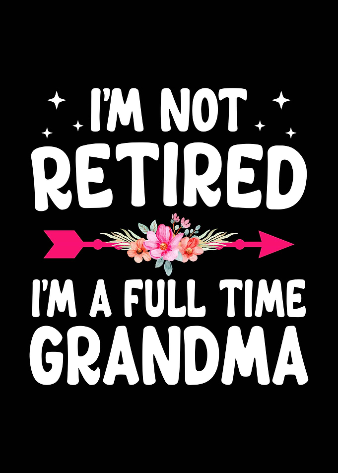 Full Time Grandma