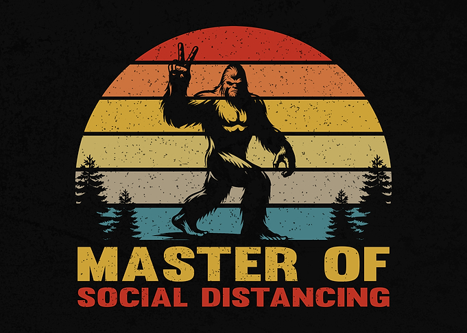 Social Anxiety Bigfoot Humor Introvert Sasquatch