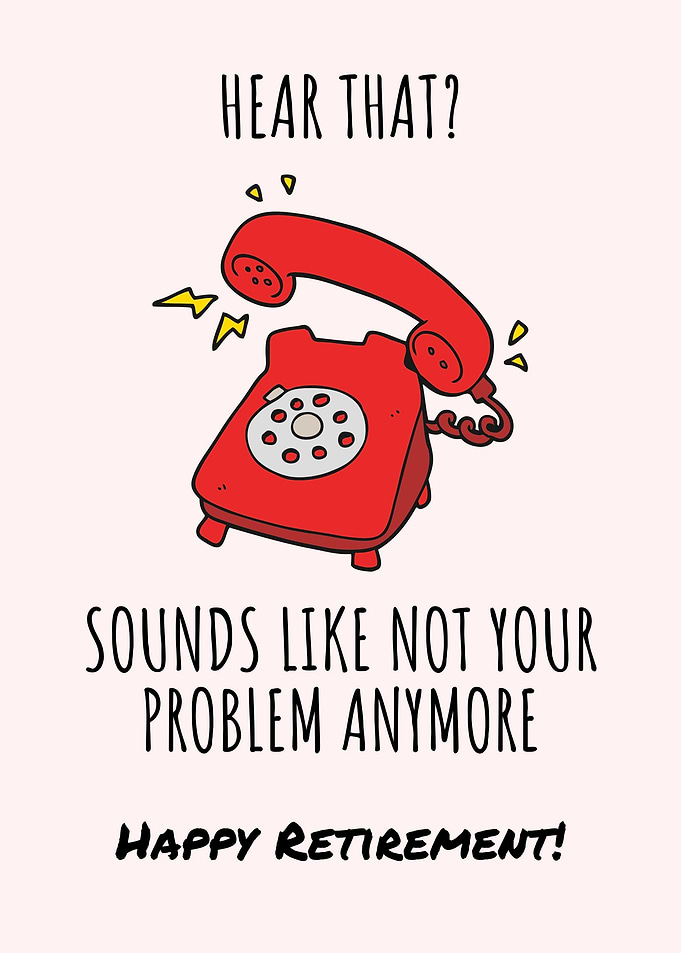 Retirement Card with Ringing Phone