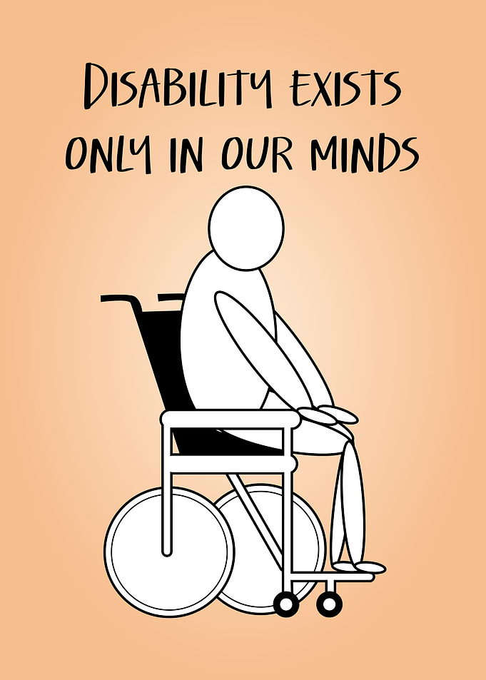 Disability Exists Only In Our Minds