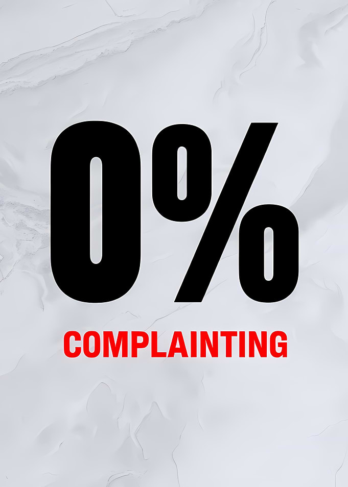 0% Complaining