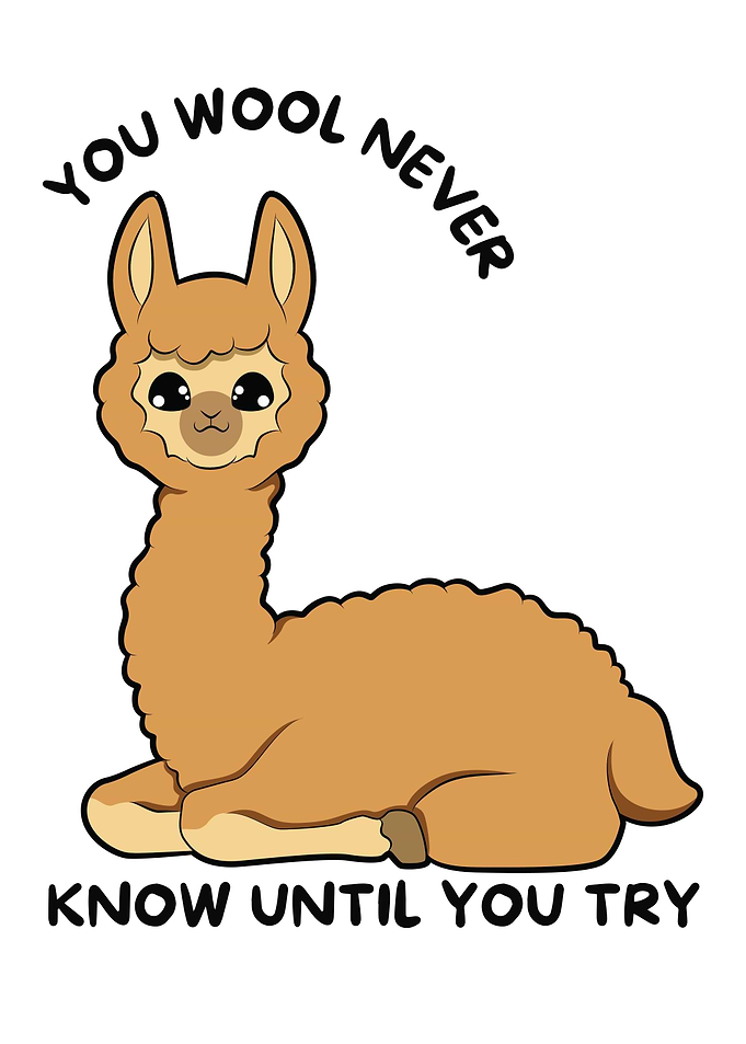 Cute Alpaca with Motivational Quote