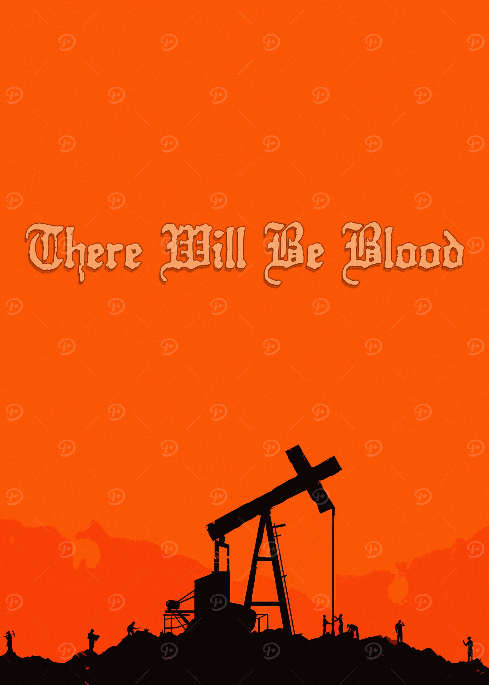 There Will Be Blood Movie Poster