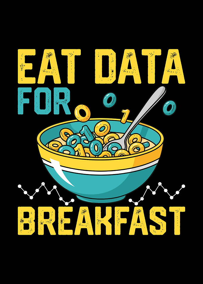 Eat Data for Breakfast