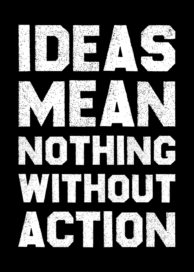 Motivational Wall Art for Office Ideas Mean Nothing Without Action