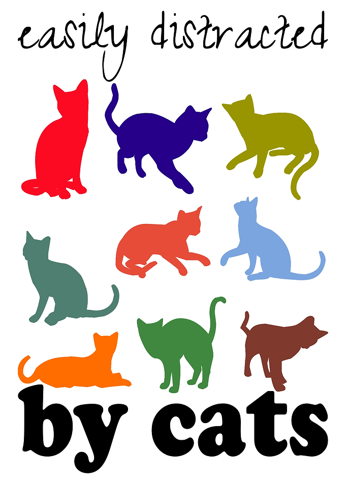 Easily Distracted by Cats