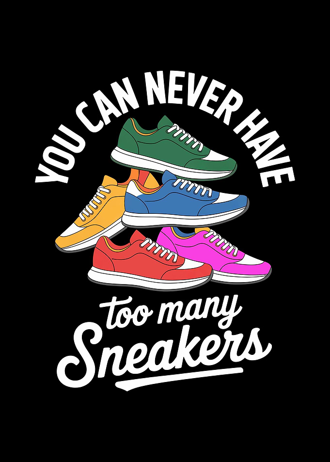 To Many Sneakers Sneaker