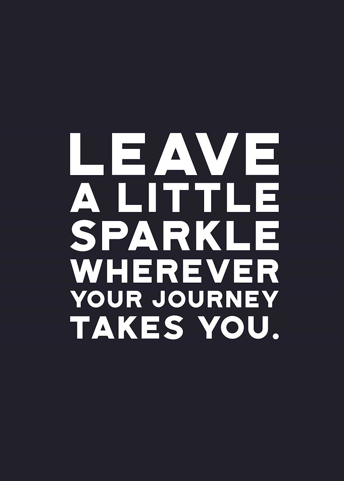 Leave a Little Sparkle Quote