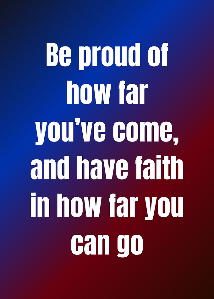 Inspirational Quote: Be Proud