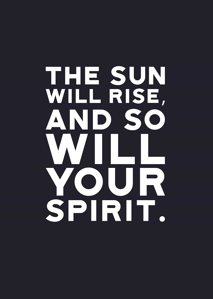 Inspirational Quote: The Sun Will Rise