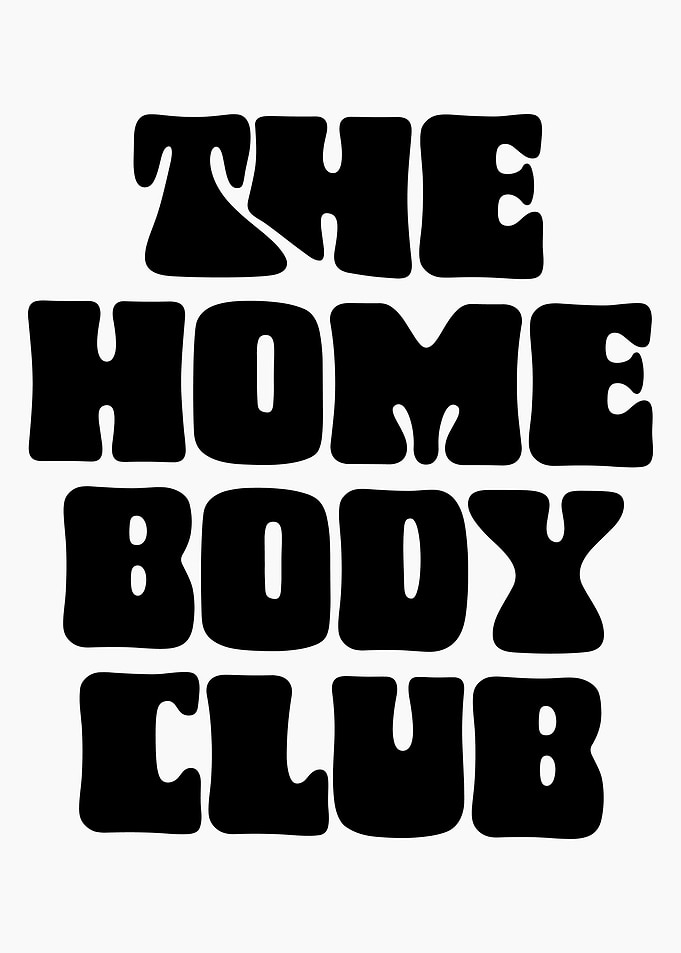 The Home Body Club Typography