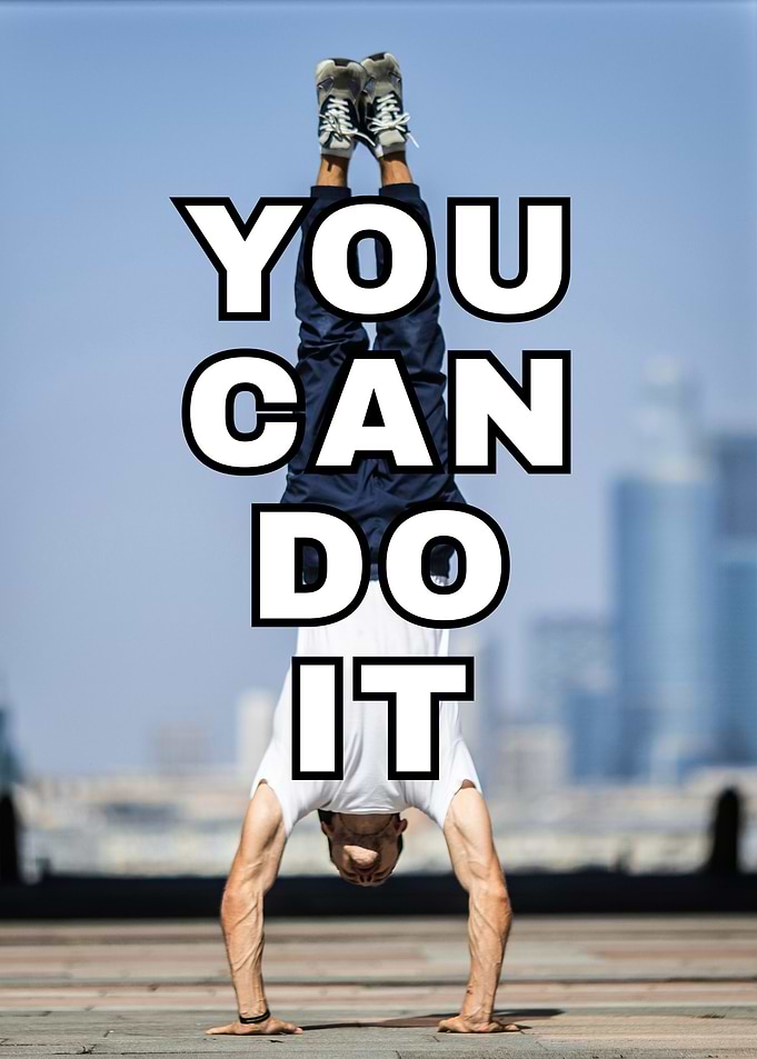 You Can Do It Motivational Design