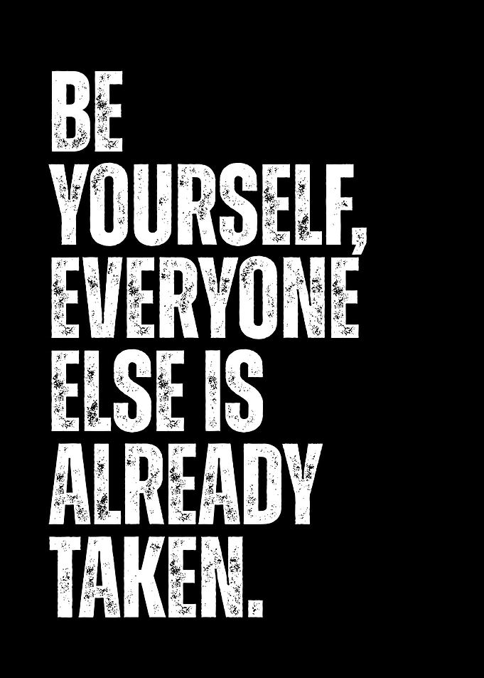 Be Yourself Inspirational Quote