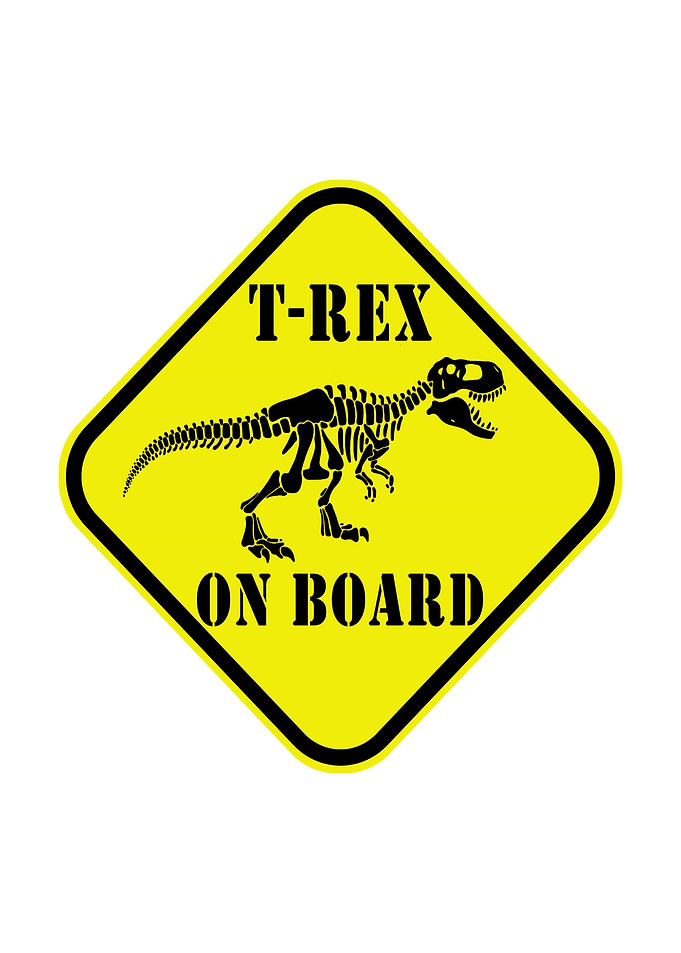 T-Rex on Board Sign