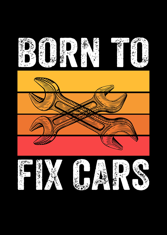 Born to Fix Cars Graphic