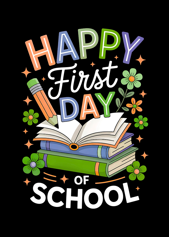 Happy First Day of School