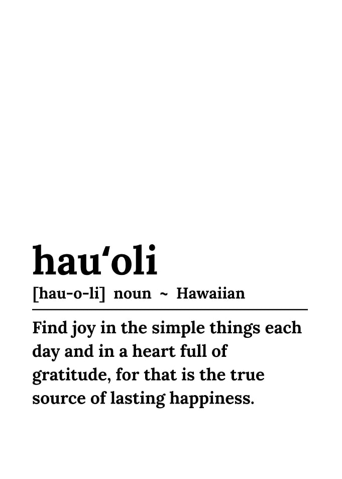Hau'oli Definition Art Print