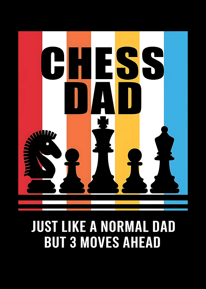 Funny Chess Dad Saying