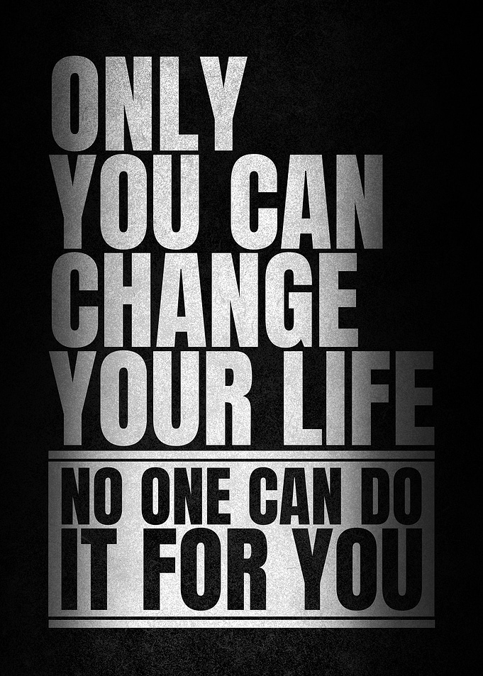 Motivational Quote: Change Your Life