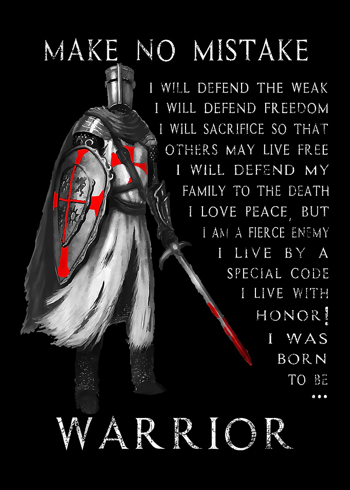 Make No Mistake Warrior Crusader Poster