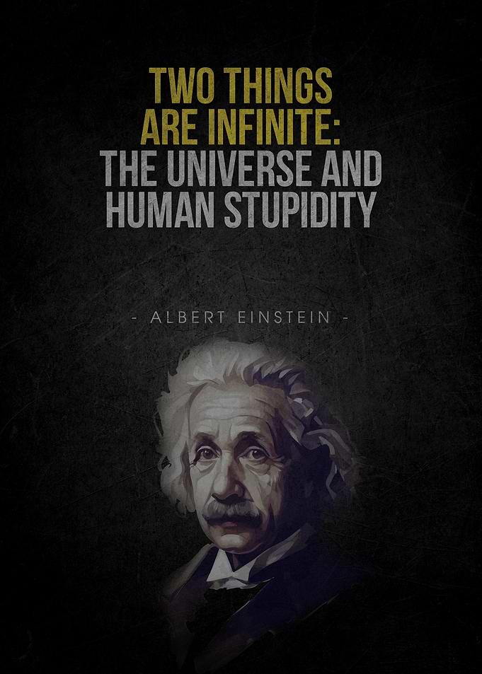 Einstein Quote: Universe and Human Stupidity