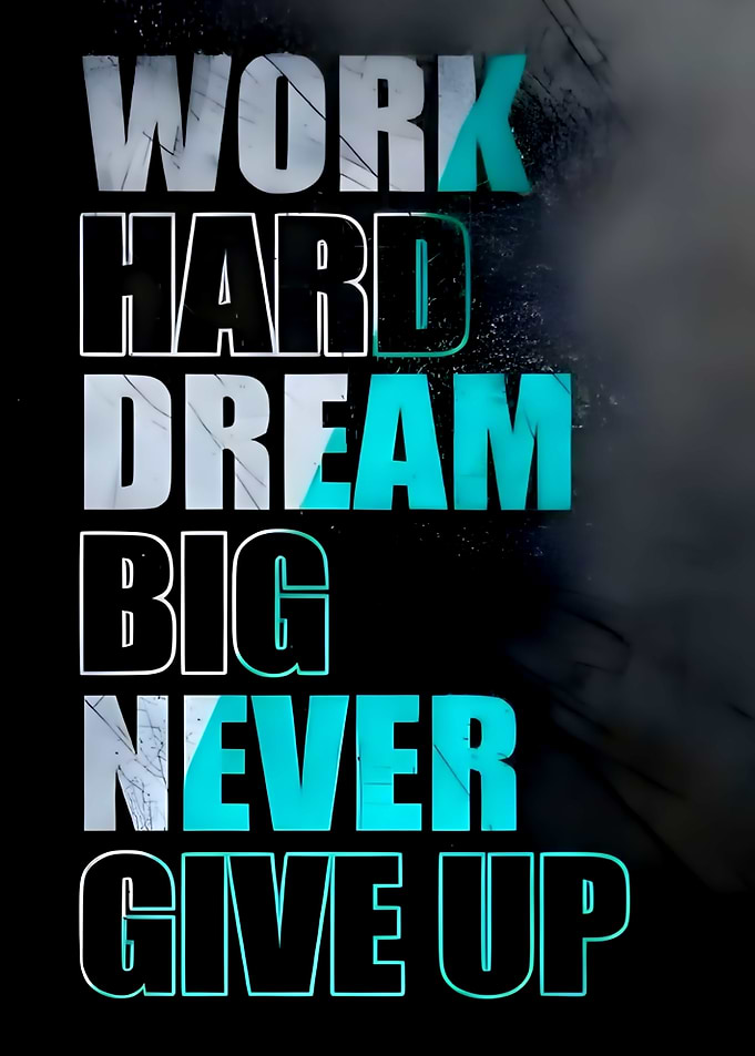 Motivational Quote: Work Hard, Dream Big