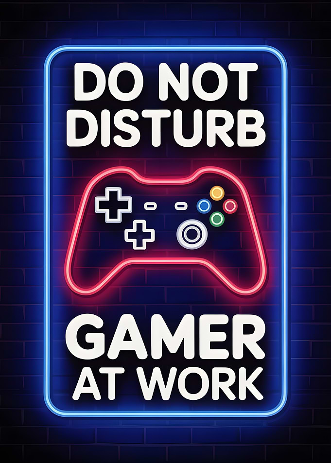 Do Not Disturb Gamer At Work