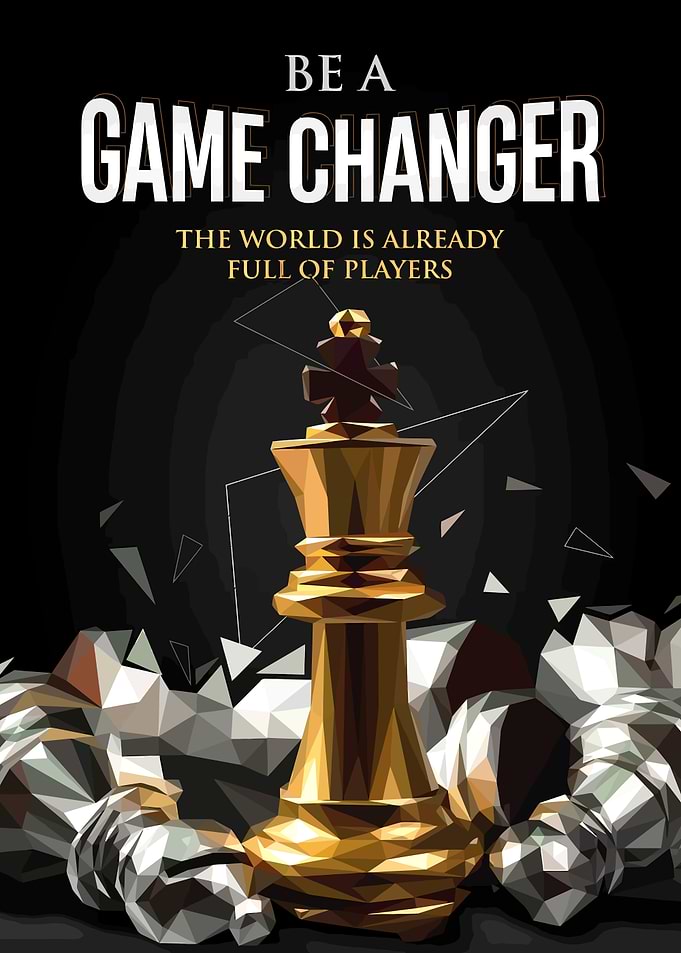 Be a Game Changer Chess