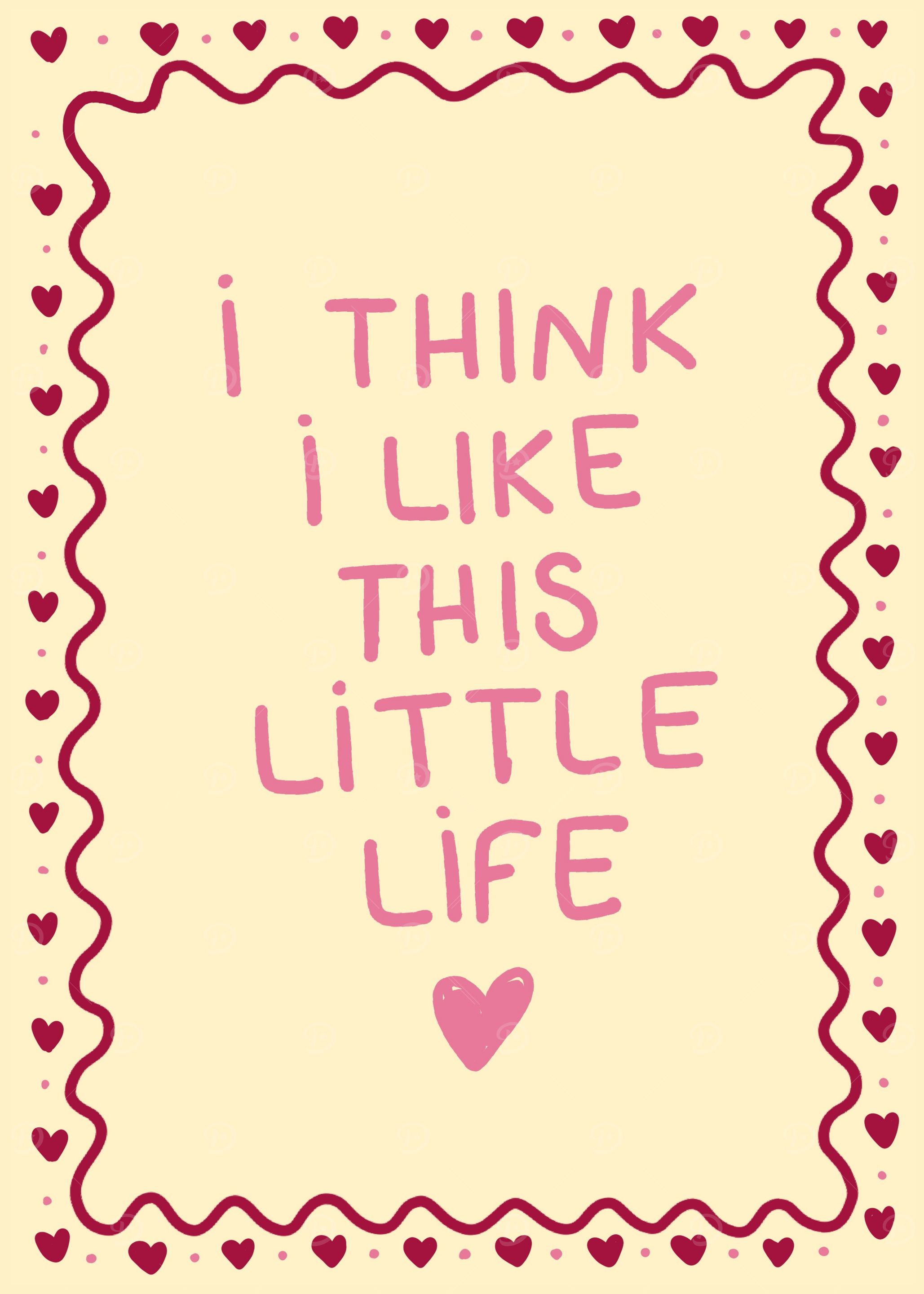 I think I like this life